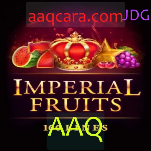 ImperialFruits100: Descubra o Novo Fenômeno dos Jogos com AAQ